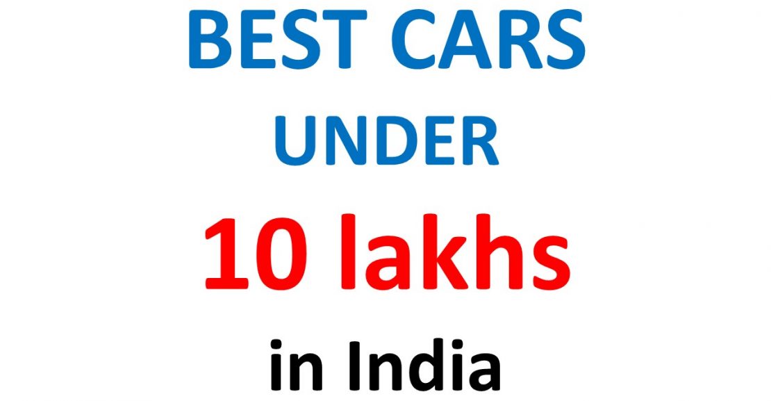 best cars under 10 lakh in india 2022